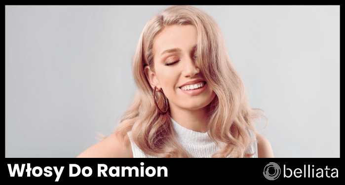 Włosy Do Ramion - Najpopularniejsze Fryzury na 2024 | belliata.pl