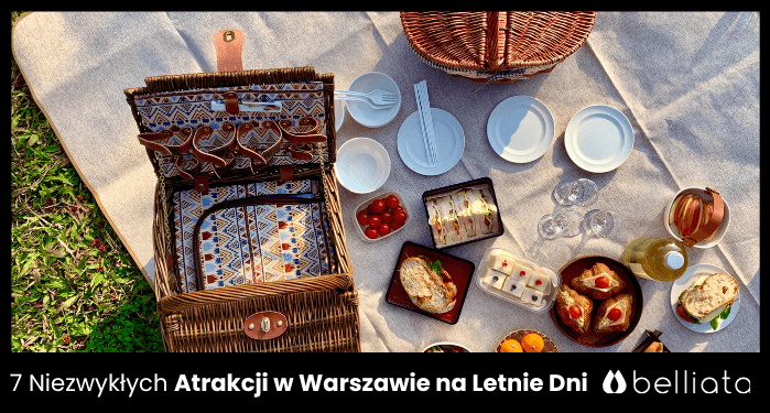 7 Niezwykłych Atrakcji w Warszawie na Letnie Dni | belliata.pl